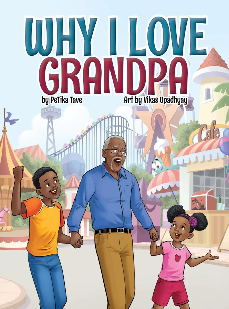 Cover of book featuring an African American grandfather in the center holding the hands of his grandson and granddaughter on either side. They are in the middle of an amusement park. 